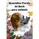 Livro Remédios Florais de Bach para Animais