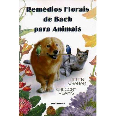 Livro Remédios Florais de Bach para Animais