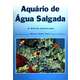 Livro Aquário de Água Salgada