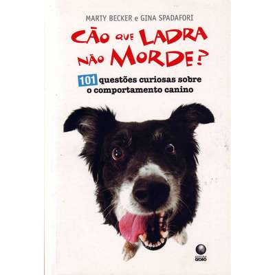 Livro Cão que Ladra Não Morde? - 101 Questões | Petlove