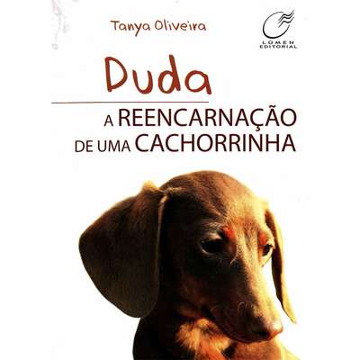 Livro Duda A Reencarnação de uma Cachorrinha