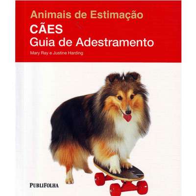 Livro Animais de Estimação - Cães Guia de Adestramento