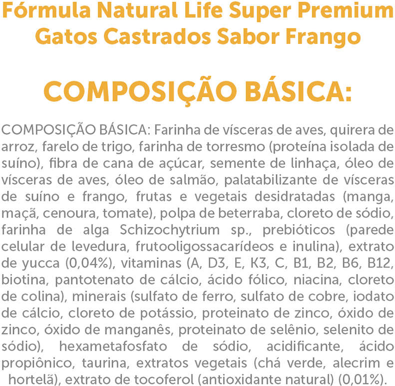 Ração Seca Fórmula Natural Life Sabor Frango para Gatos Adultos Castrados - 10,1Kg