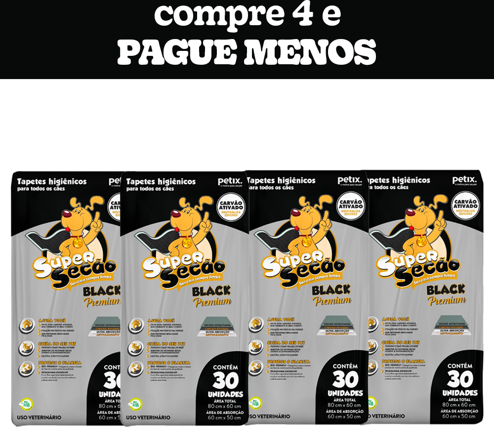Tapete Higiênico Super Secão Black Premium - 120 Unidades (4 Pacotes)