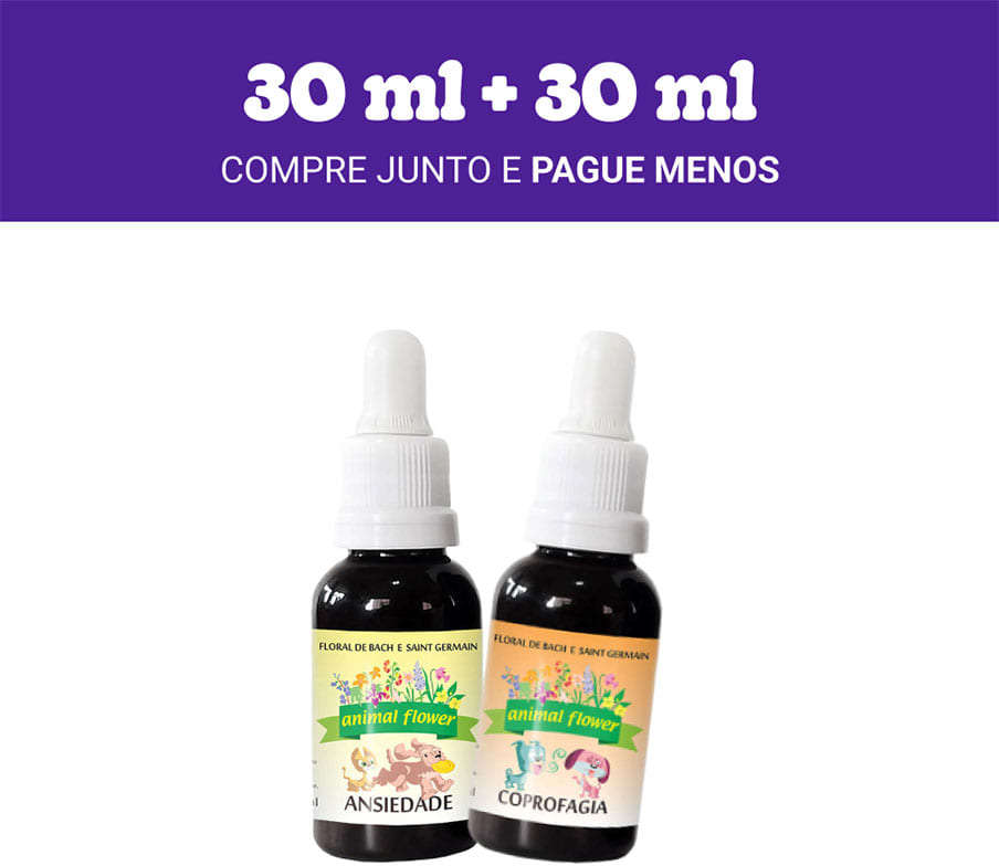 Kit Animal Flower Gotas Coprofagia 30 mL e Gotas Ansiedade 30 mL - KIT