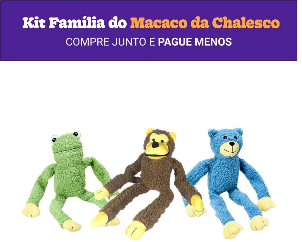 Kit Brinquedo Chalesco Pelúcia Família do Macaco - KIT