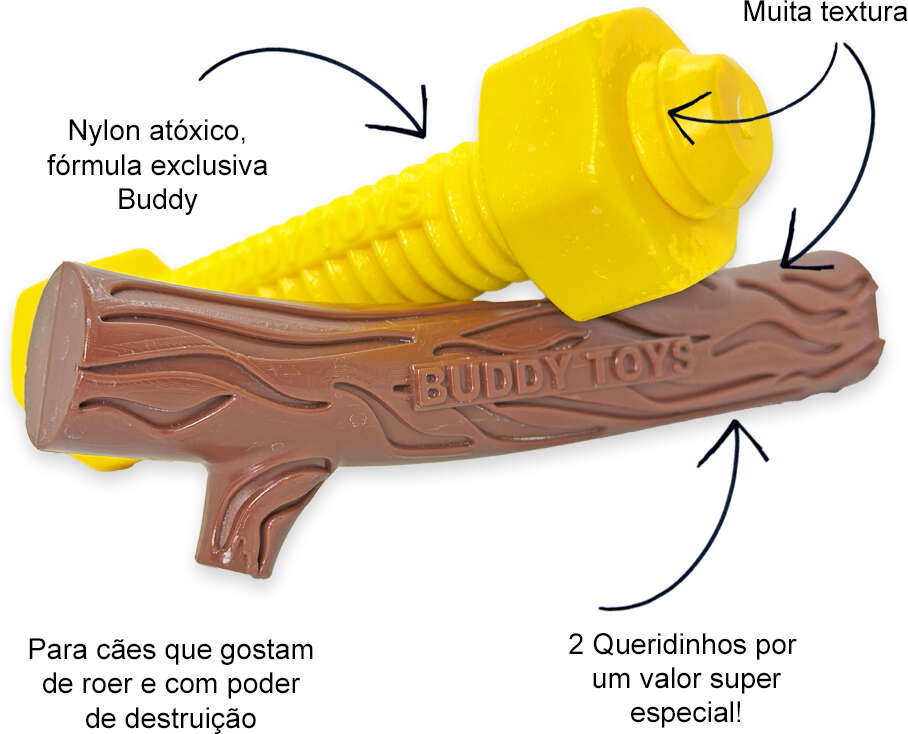 Brinquedo Queridinho Graveto e Parafuso Nylon Buddy Toys para Cães - Tam. Único