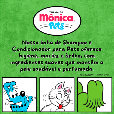 Shampoo e Condicionador Turma da Mônica Pets para Cães e Gatos