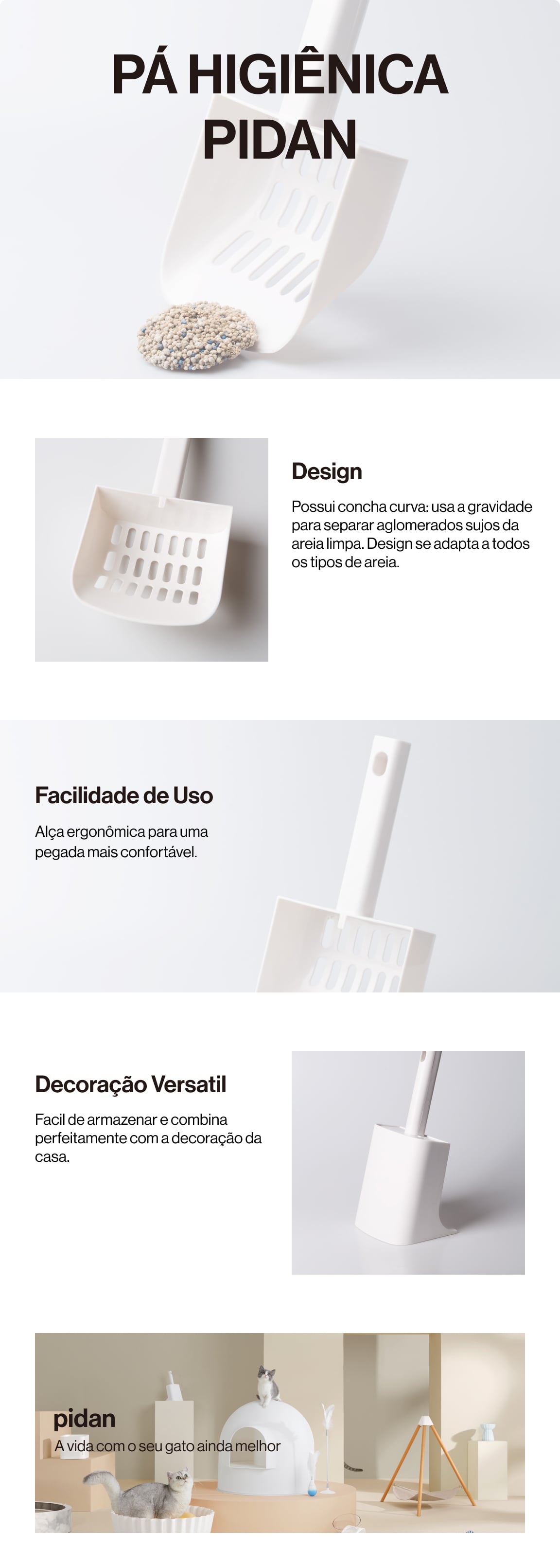 Encontre Pá Higienica Pidan Branca para Gatos com entrega para todo o Brasil na Petlove. Te ajudamos a cuidar do seu pet como ele merece!