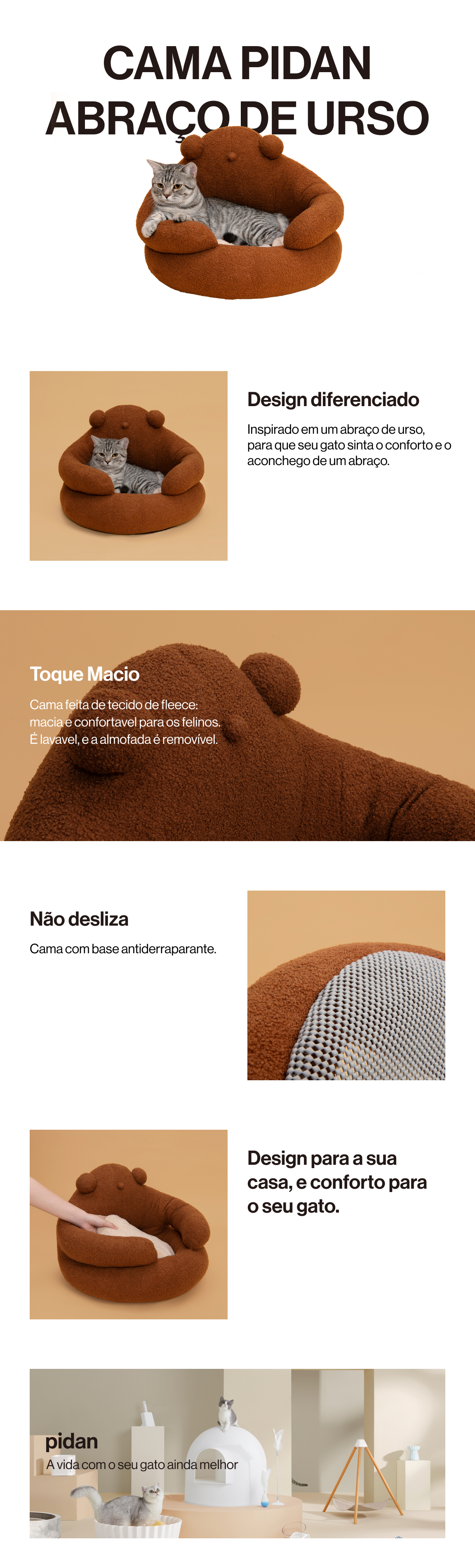 Encontre Cama Pidan Abraço de Urso Marrom para Gatos com entrega para todo o Brasil na Petlove. Te ajudamos a cuidar do seu pet como ele merece!