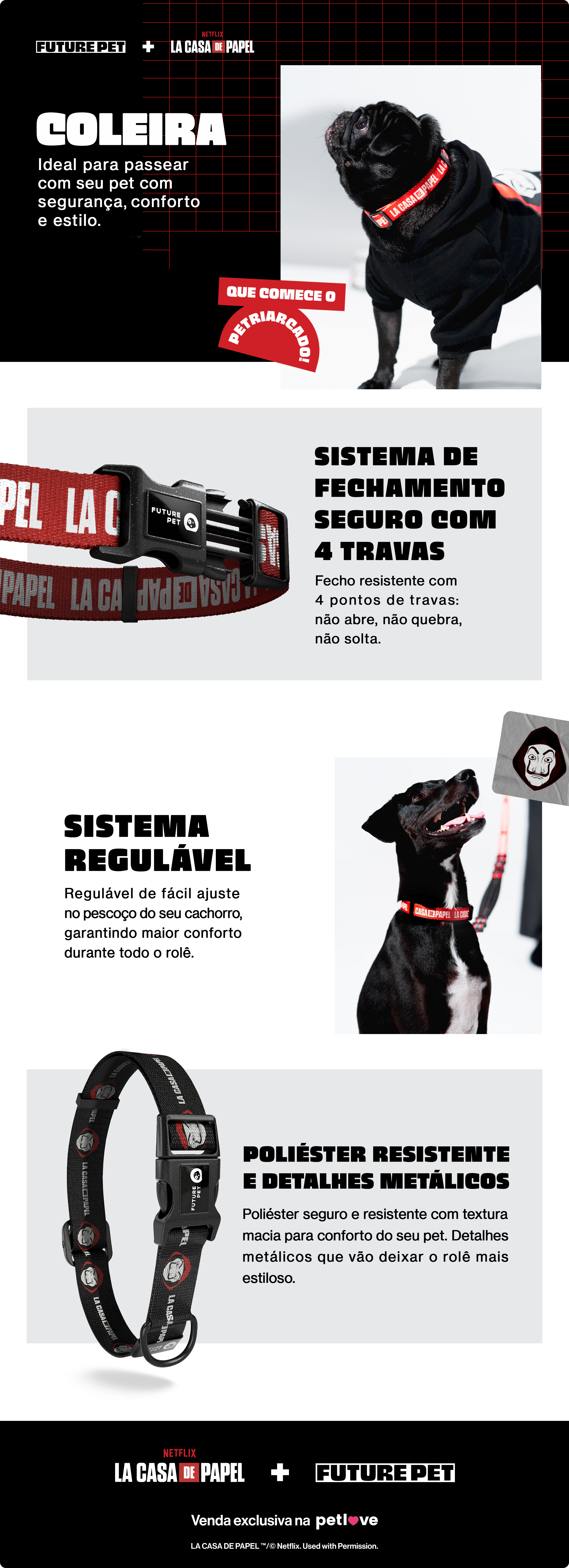 Encontre Coleira Future Pet La Casa de Papel Preta para Cães com entrega para todo o Brasil na Petlove. Te ajudamos a cuidar do seu pet como ele merece!