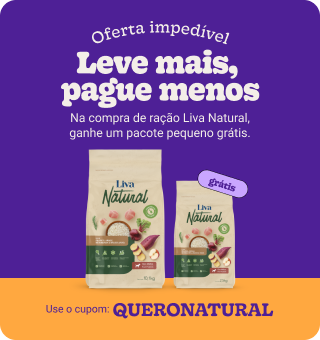 "Compre liva natural e ganhe mais ração					"