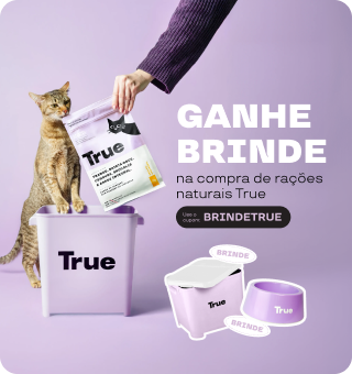 Compre ração true e ganhe brinde 